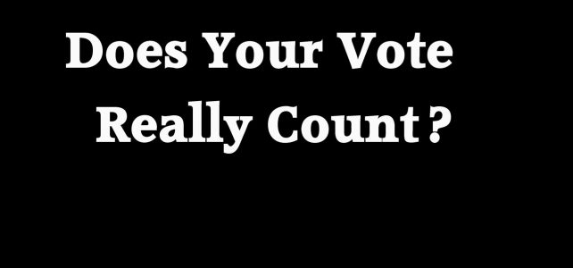 Does Your Vote Really Count? (46sec)