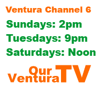 Our Ventura Broadcast Times