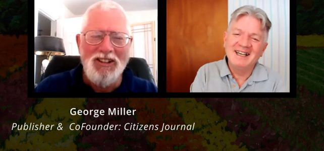 George Miller, Citizens Journal