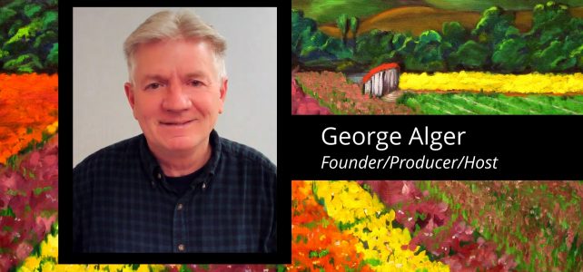 George Alger, Our Ventura TV Founder/Producer and Host