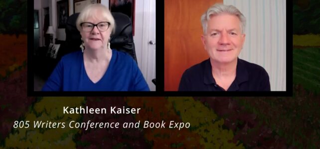 Kathleen Kaiser, 805 Writers Conference and Book Expo