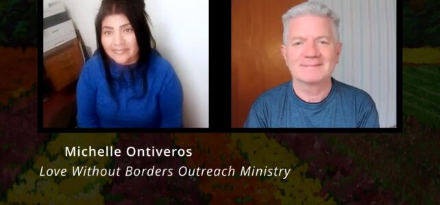 Michelle Ontiveros, Love Without Borders Outreach Ministry